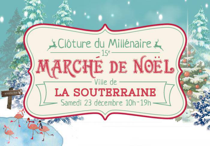 Marche de noel la souterraine